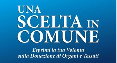 Donazione di organi e tessuti. Una scelta in comune